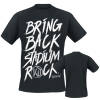 KISSIN` DYNAMITE - T-Shirt - Bring Back Stadium Rock IMG